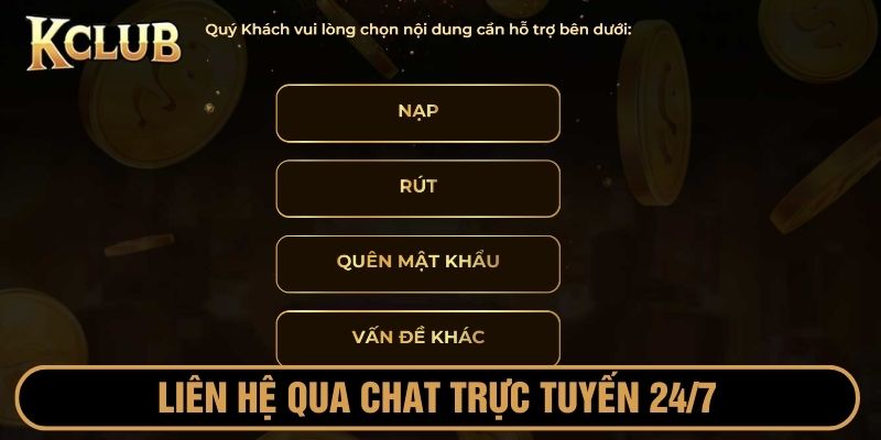 Liên hệ Kclub thông qua chat trực tuyến giải đáp mọi câu hỏi